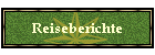 Verschiedene Reiseberichte